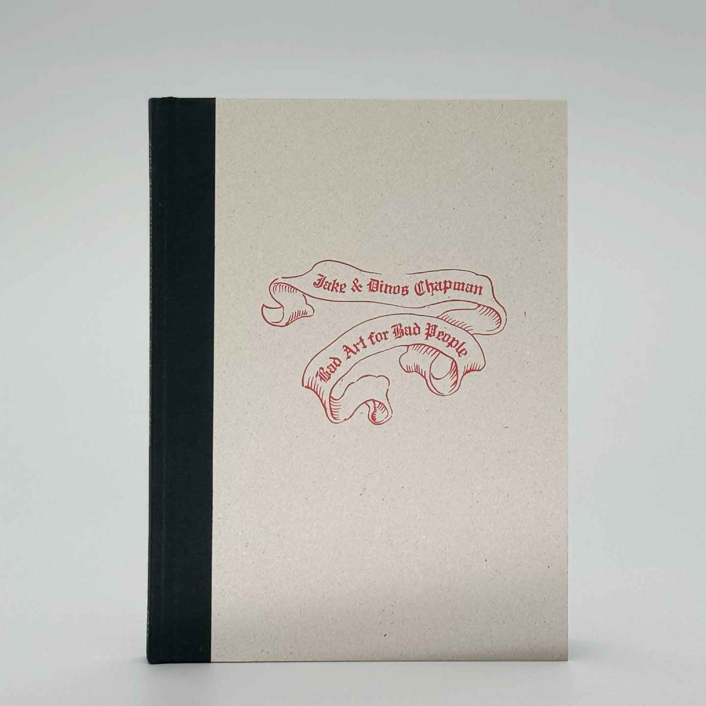 Chapman, Jake and Dinos - Bad Art for Bad People (Signed)