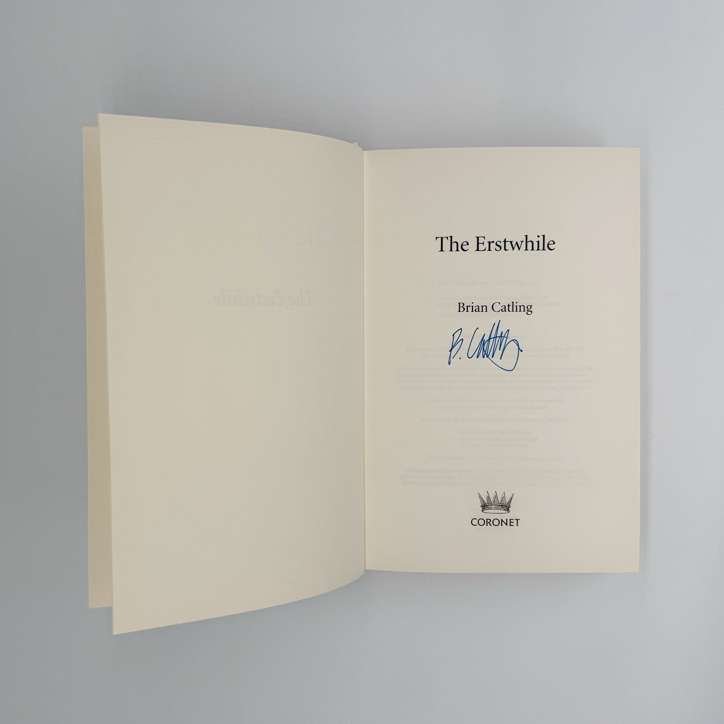 Catling, Brian - The Erstwhile (Signed)