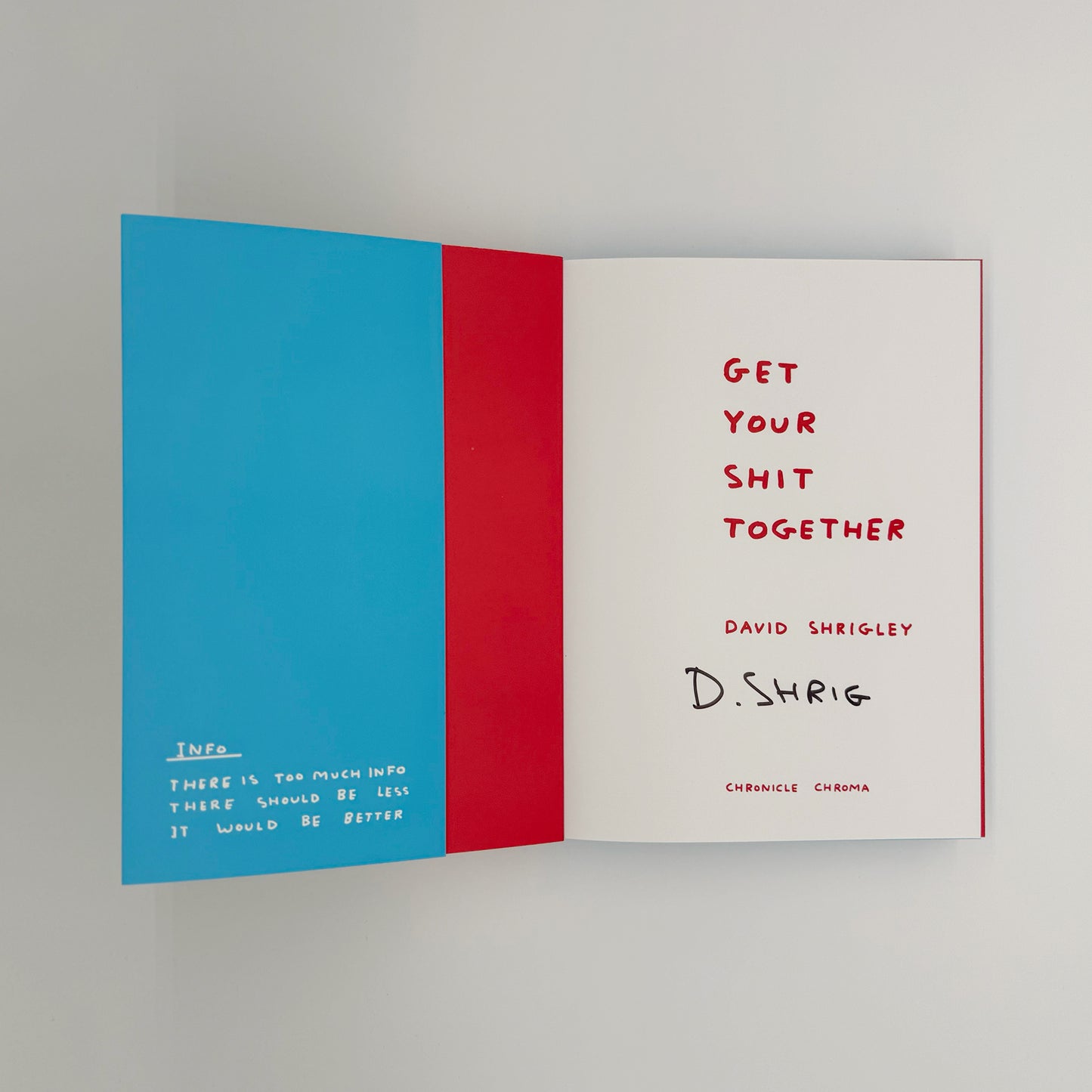 Shrigley, David - Get Your Shit Together (Signed)