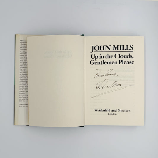 Mills, John - Up in the Clouds, Gentlemen Please (Signed)
