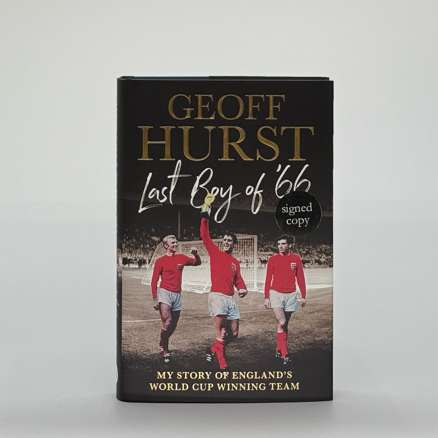 Hurst, Sir Geoff - Last Boy of ‘66 (Signed)