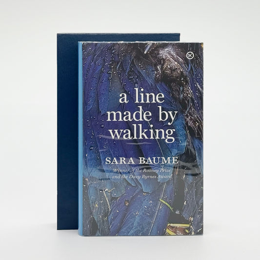 Baume, Sara - A Line Made By Walking (Signed)