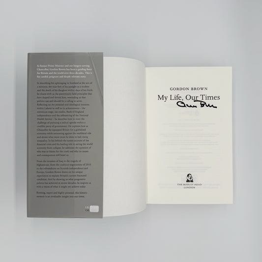 Brown, Gordon - My Life, Our Times (Signed)