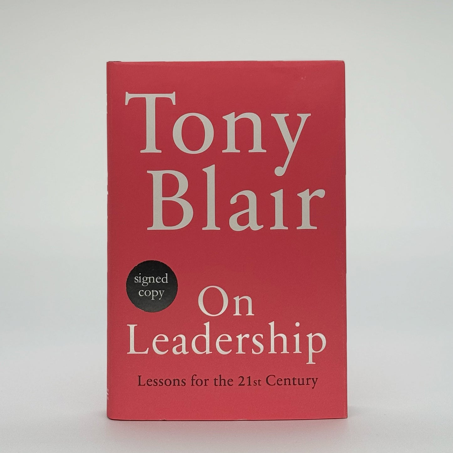 Blair, Sir Tony - On Leadership (Signed)