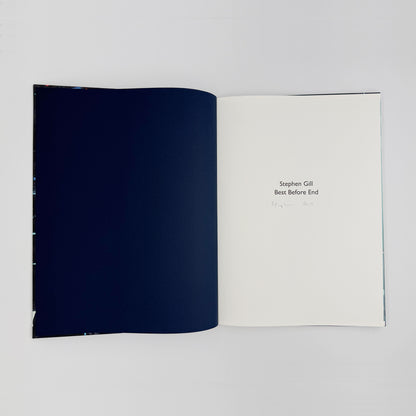 Gill, Stephen - Best Before End (Signed)