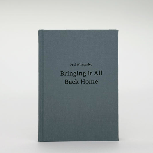 Winstanley, Paul - Bringing It All Back Home (Signed)