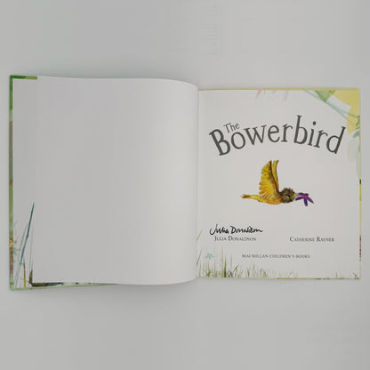 Donaldson, Julia - The Bowerbird (Signed)
