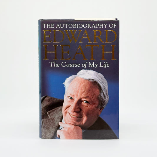 Heath, Edward - The Course of My Life (Signed)