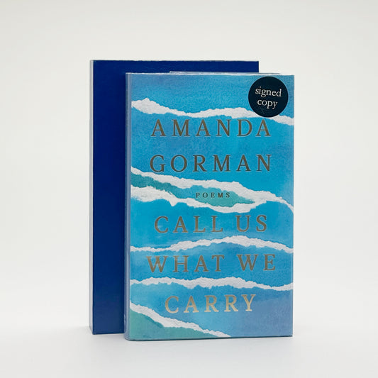 Gorman, Amanda - Call Us What We Carry (Signed)