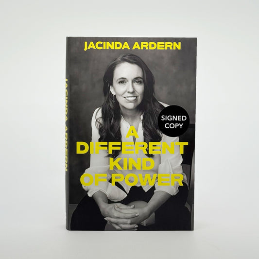 Ardern, Jacinda - A Different Kind of Power (Signed)