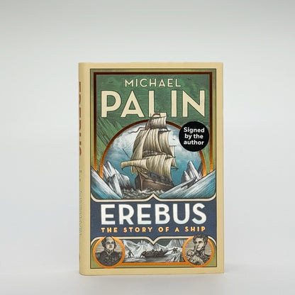 Palin, Michael - Erebus (Signed)
