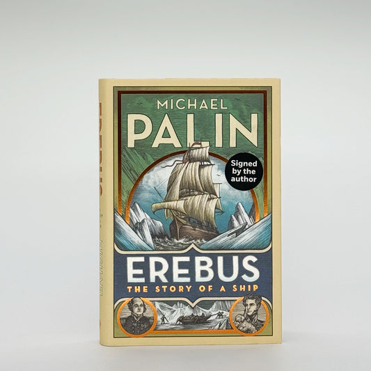 Palin, Michael - Erebus (Signed)