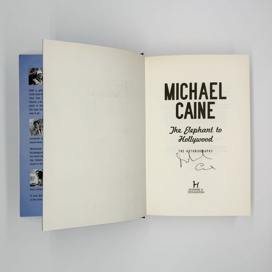 Caine, Michael - The Elephant to Hollywood (Signed)