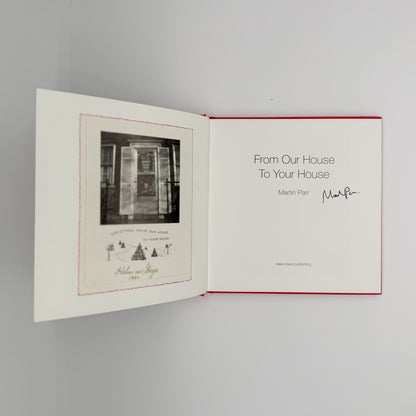 Parr, Martin - From Our House to Your House (Signed)