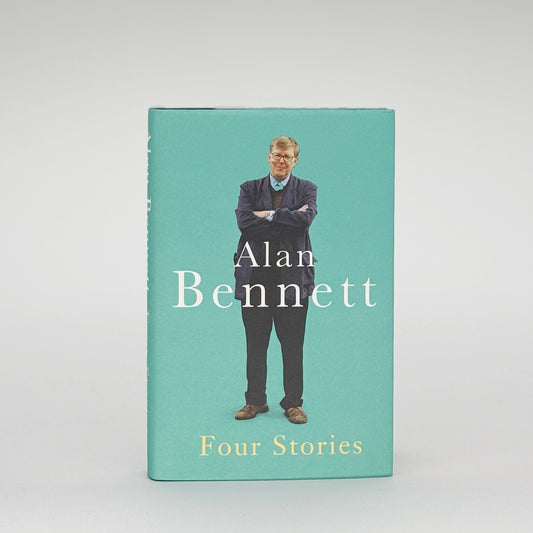 Bennett, Alan - Four Stories (Signed)