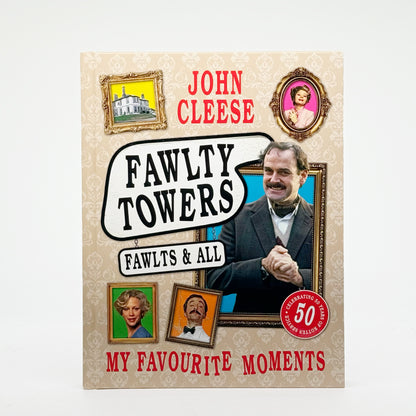 Cleese, John - Fawlts & All, Fawlty Towers at 50 (Signed)