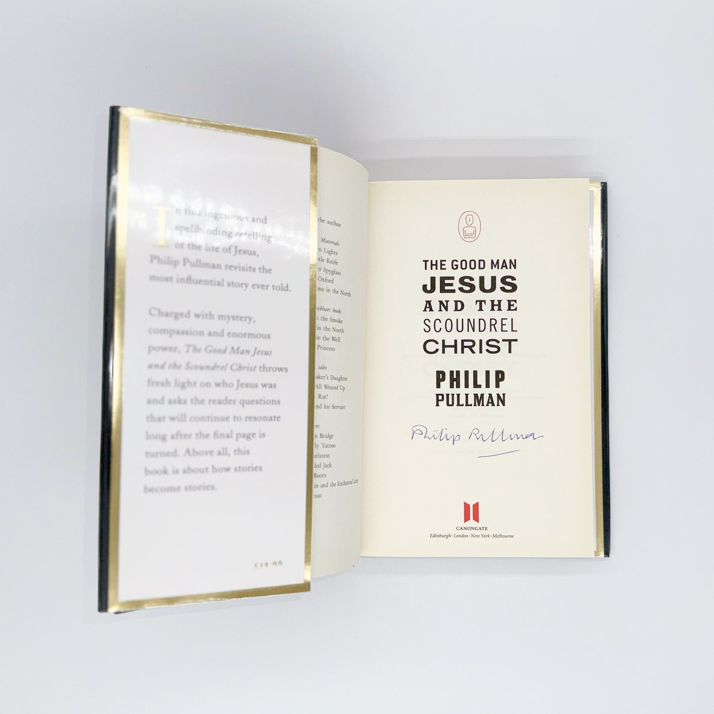 Pullman, Philip - The Good Man Jesus & The Scoundrel Christ (Signed)