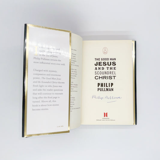 Pullman, Philip - The Good Man Jesus & The Scoundrel Christ (Signed)