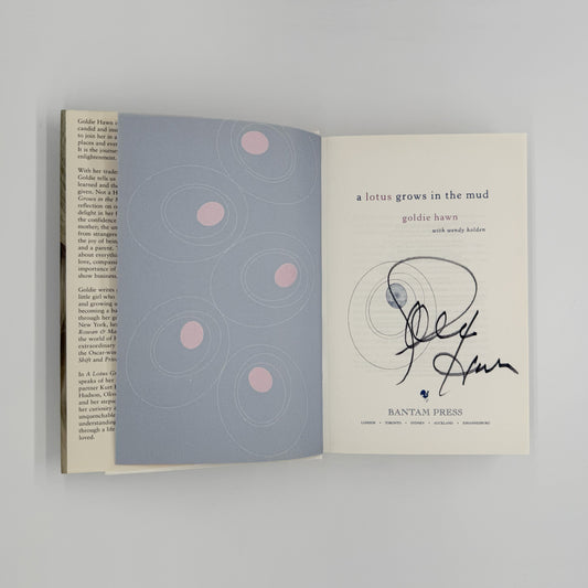 Hawn, Goldie - A Lotus Grows in the Mud (Signed)