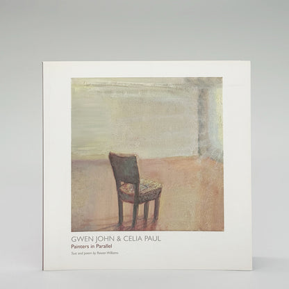 Paul, Celia & John, Gwen - Painters in Parallel (Signed)
