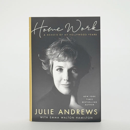 Andrews, Dame Julie - Home Work (Signed)