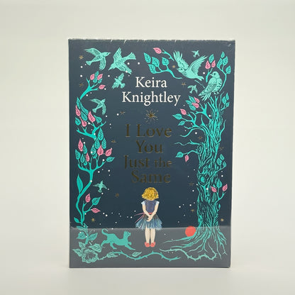 Knightley, Keira - I Love You Just The Same (Signed)