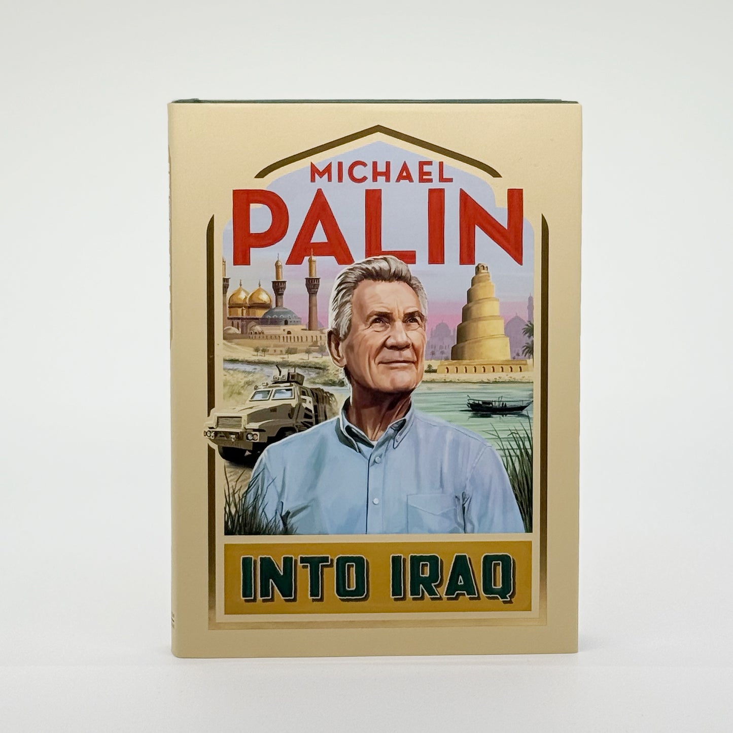 Palin, Michael - Into Iraq (Signed)