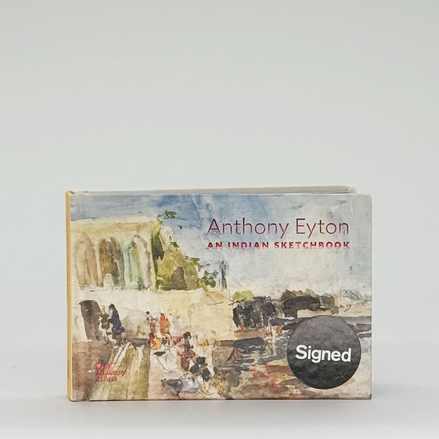 Eyton, Anthony - An Indian Sketchbook (Signed)