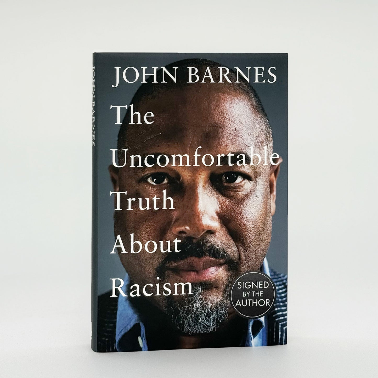Barnes, John - The Truth About Racism (Signed)