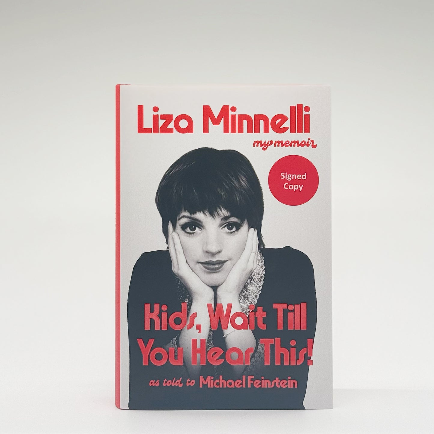 Minnelli, Liza - Kids, Wait Till You Hear This! (Signed)