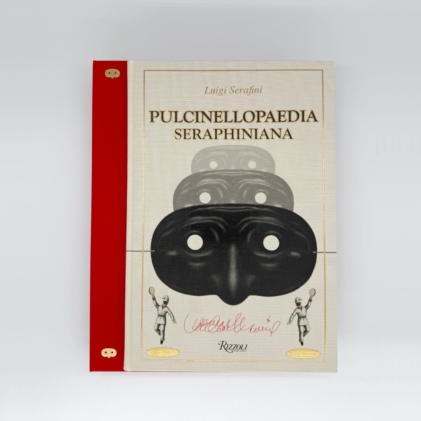 Serafini, Luigi - Pulcinellopaedia Seraphiniana (Signed)