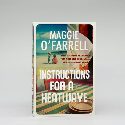 O’Farrell, Maggie - Instructions for a Heatwave (Signed)