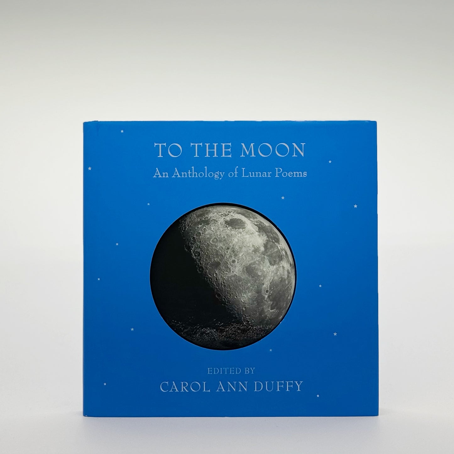 Duffy, Carol Ann - To The Moon (Signed)