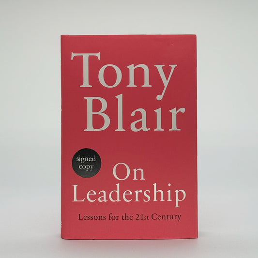 Blair, Sir Tony - On Leadership (Signed)