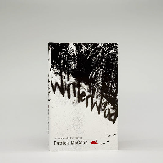 McCabe, Patrick - Winterwood (Signed)