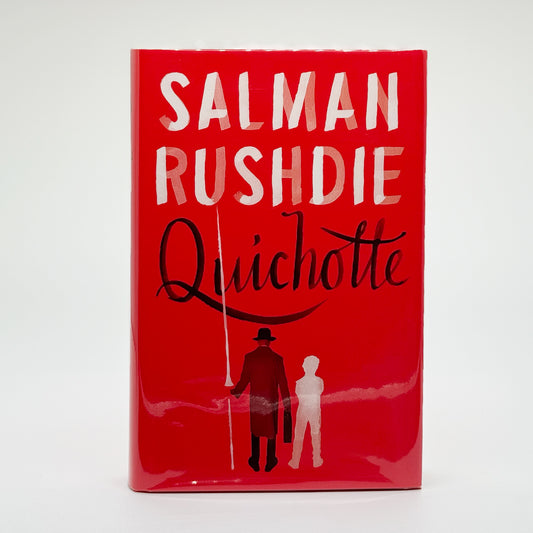 Rushdie, Salman - Quichotte (Signed)