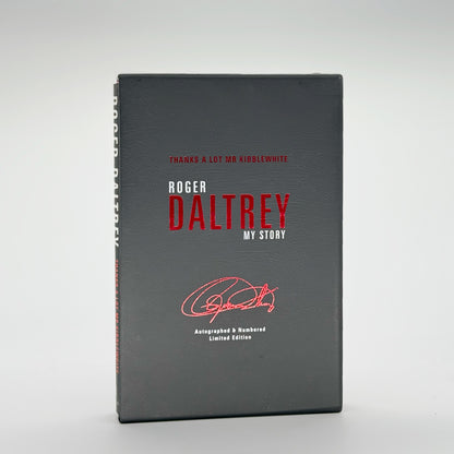 Daltrey, Roger - Thanks a lot Mr Kibblewhite (Signed)