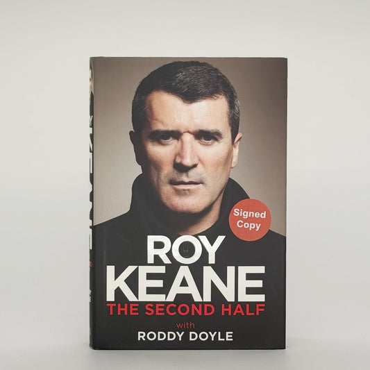 Keane, Roy - The Second Half (Signed)