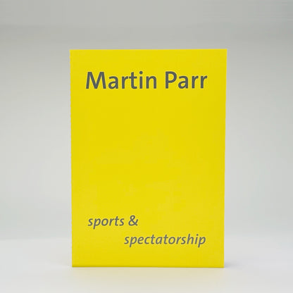 Parr, Martin - Sports & Spectatorship (Signed)