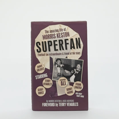 Keston, Morris - The Amazing Life of Morris Keston, Super Fan (Signed)
