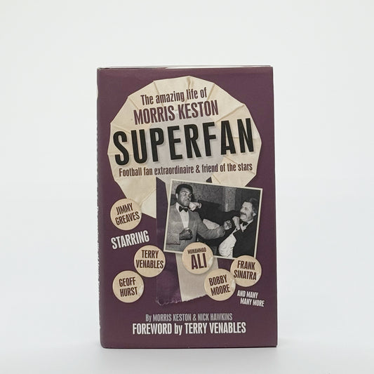 Keston, Morris - The Amazing Life of Morris Keston, Super Fan (Signed)