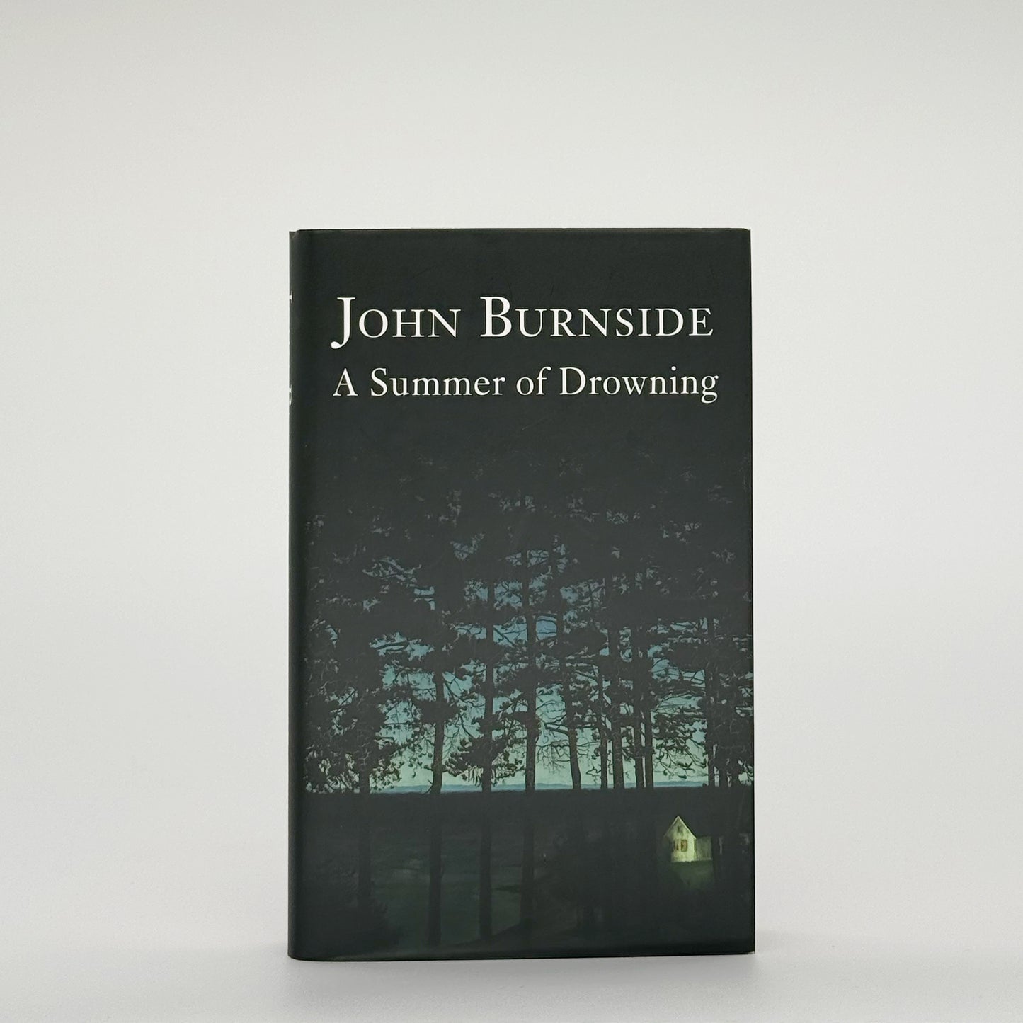 Burnside, John - A Summer of Drowning (Signed)