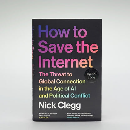 Clegg, Nick - How to Save The Internet (Signed)