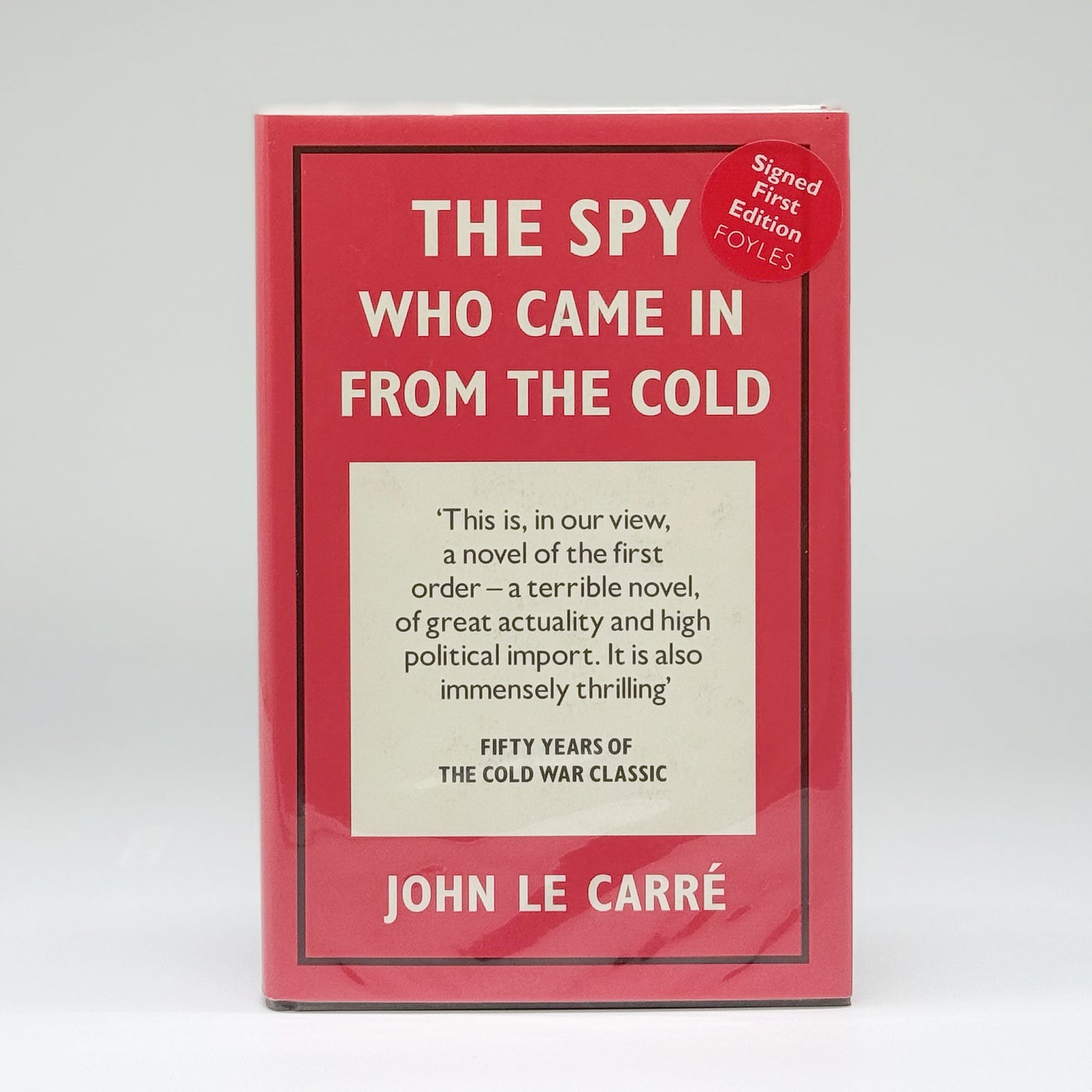 le Carre, John - The Spy Who Came in from the Cold (Signed)