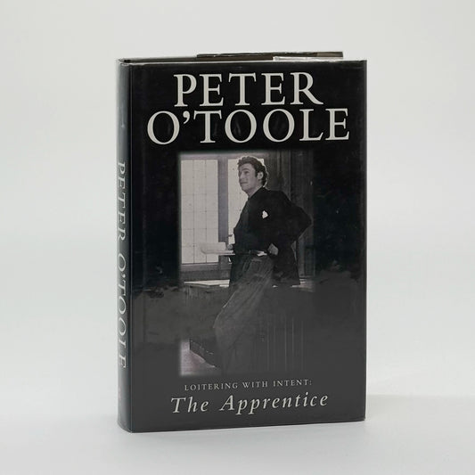 O’Toole, Peter - Loitering with Intent: The Apprentice (Signed)