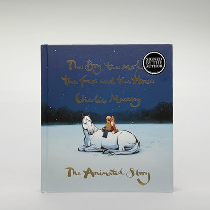 Mackesy, Charlie - The Boy, The Mole, The Fox & The Horse, The Animated Story (Signed)