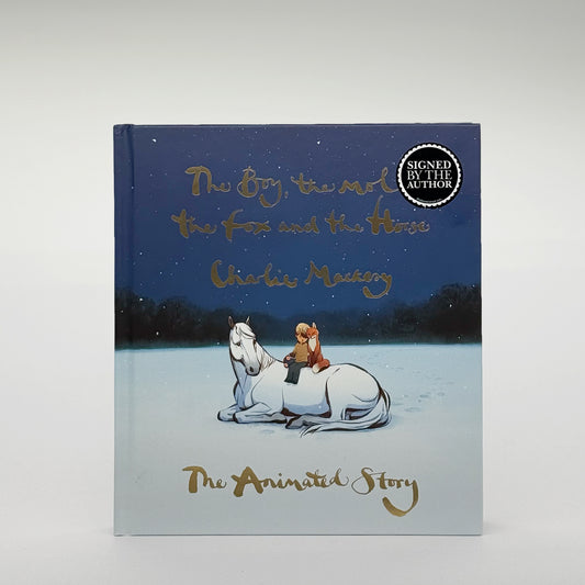 Mackesy, Charlie - The Boy, The Mole, The Fox & The Horse, The Animated Story (Signed)
