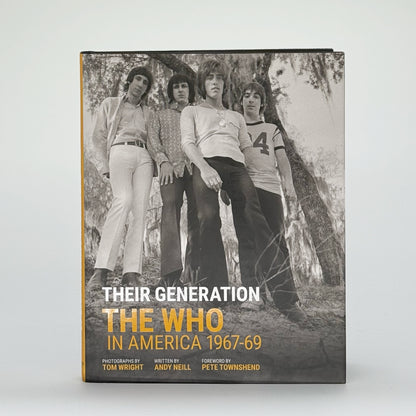 Townshend, Pete - Their Generation: The Who in America 1967-69 (Signed)