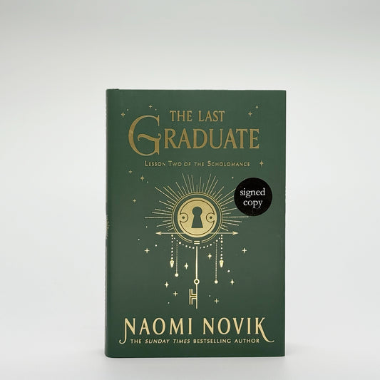 Novik, Naomi - The Last Graduate (Signed)
