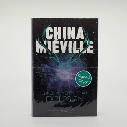 Mieville, China - Three Moments of an Explosion (Signed)